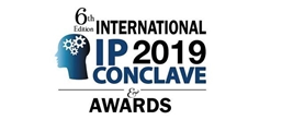 6th International IP Conclave and Awards 2019